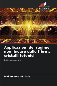 Applicazioni del regime non lineare delle fibre a cristalli fotonici