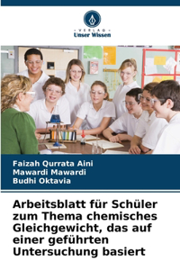 Arbeitsblatt für Schüler zum Thema chemisches Gleichgewicht, das auf einer geführten Untersuchung basiert
