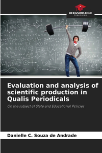 Evaluation and analysis of scientific production in Qualis Periodicals