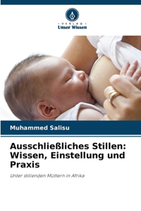 Ausschließliches Stillen