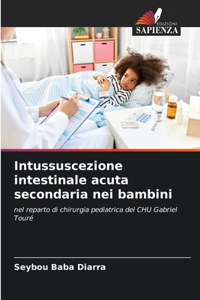 Intussuscezione intestinale acuta secondaria nei bambini
