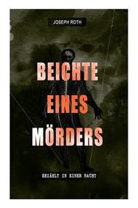 Beichte eines Mörders, erzählt in einer Nacht