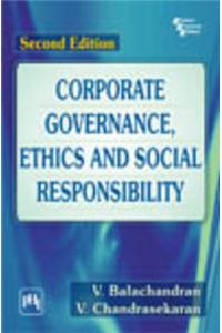 Corporate Governance, Ethics and Social Responsibility