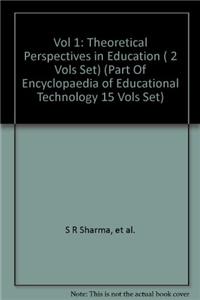 Theoretical Perspectives In Education (Set Of 2 Vols )