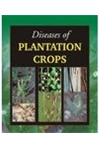 Diseases of Plantation Crops
