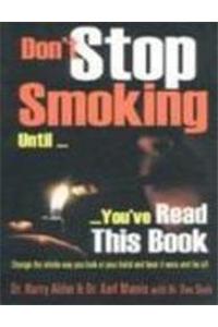 Don't Stop Smoking