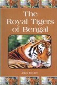 ROYAL TIGERS OF BENGALTHE