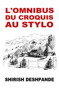 L'omnibus du croquis au stylo