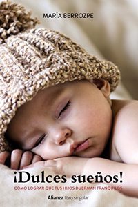 Â¡Dulces suenos! Como lograr que tus hijos duerman tranquilos