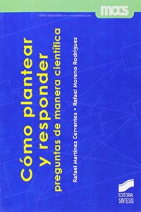 Como plantear y responder preguntas de manera cientifica