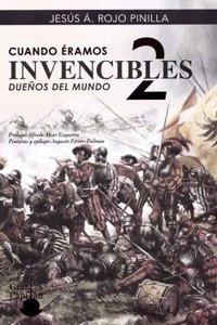 CUANDO ERAMOS INVENCIBLES 2: DUENOS DEL MUNDO