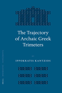 Trajectory of Archaic Greek Trimeters