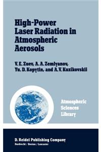 High-Power Laser Radiation in Atmospheric Aerosols