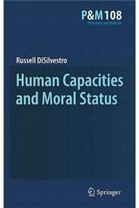 Human Capacities and Moral Status