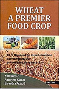 Wheat A Premier Food Crop (Prinsika)