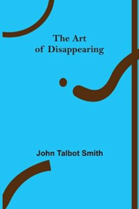 Art of Disappearing