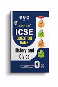 Together With ICSE Class 9 History & Civics Solved Question Bank & Practice Papers (Chapterwise & Topicwise) Exam 2024