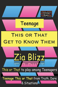 Teenage This or That - Get to Know Them