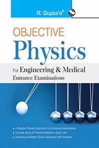 Objective Physics: for Engineering and Medical Entrance Examinations