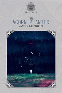 The Acorn-Planter