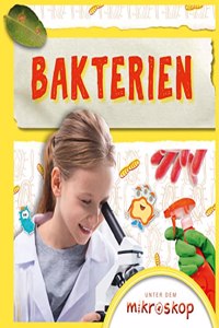 Bakterien: Unter dem Mikroskop