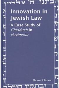 Innovation in Jewish Law