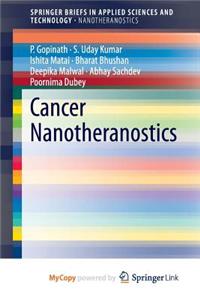 Cancer Nanotheranostics