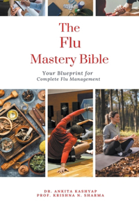 Flu Mastery Bible