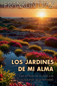 Los jardines de mi alma