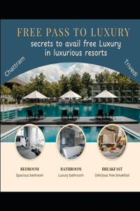 Free Pass to Luxury