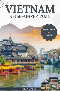Vietnam Reiseführer 2024