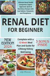 Renal Diet Cookbook for Beginners