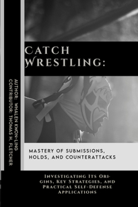 Catch Wrestling