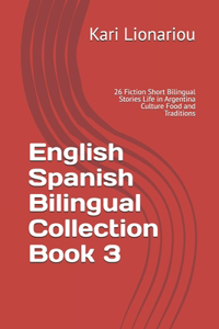 English Spanish Bilingual Collection Book 3