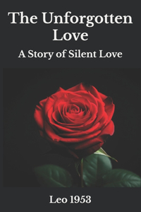 The Unforgotten Love