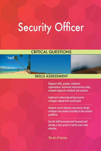 Security Officer Critical Questions Skills Assessment
