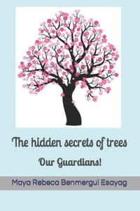 hidden secrets of trees