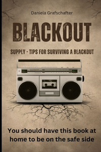 BLACKOUT 50 tips for survival You should read this book as security at home.