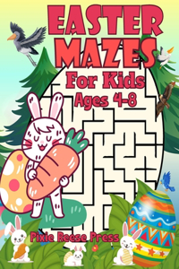 Easter Mazes for Kids Ages 4-8