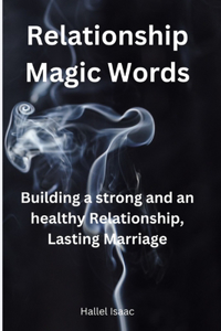 Relationship Magic Words