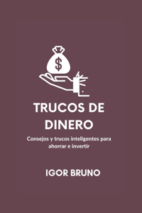Trucos de Dinero