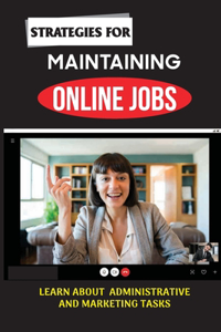 Strategies For Maintaining Online Jobs