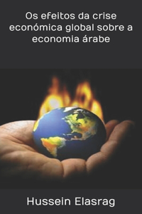 Os efeitos da crise económica global sobre a economia árabe