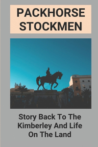 Packhorse Stockmen
