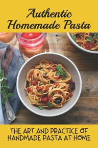 Authentic Homemade Pasta