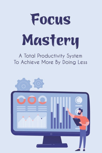 Focus Mastery