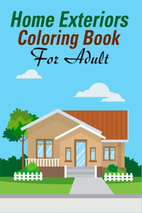 Home Exteriors Coloring Book For Adults