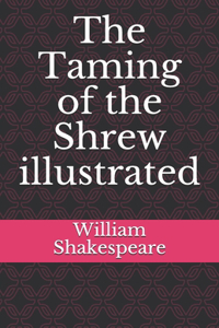 The Taming of the Shrew illustrated