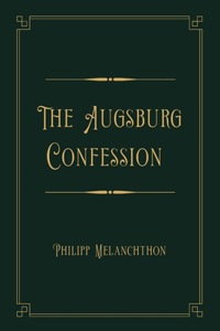 The Augsburg Confession