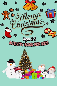 Merry Christmas Activity Book For Kids Ages 2-5